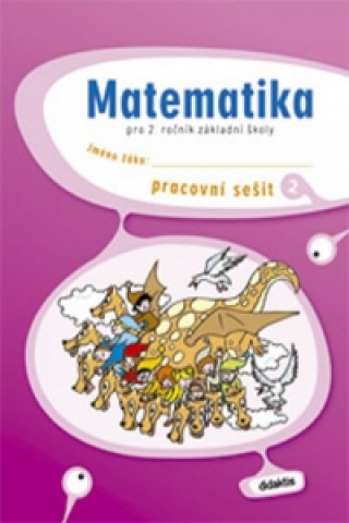 Book Matematika pro 2. ročník základní školy 2 S. Korityák