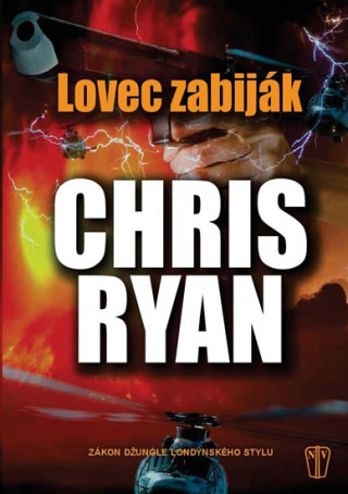 Książka Lovec zabiják Chris Ryan