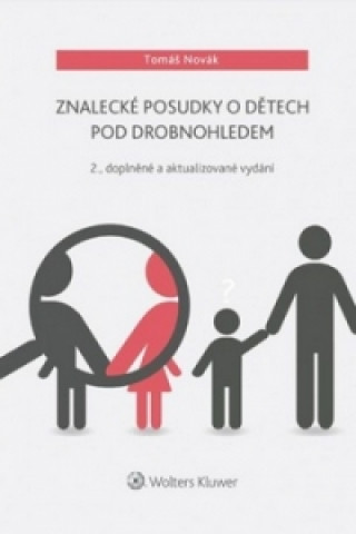 Kniha Znalecké posudky o dětech pod drobnohledem Tomáš Novák