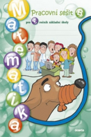 Book Matematika pro 4. ročník základní školy I. Chramostová
