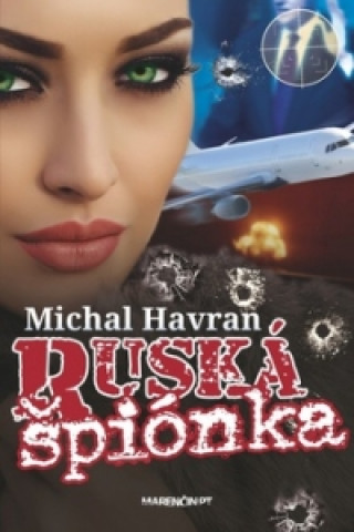Книга Ruská špiónka Michal Havran st.
