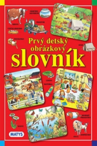 Książka Prvý detský obrázkový slovník neuvedený autor