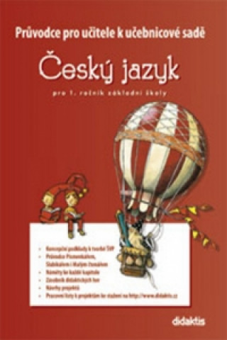 Kniha Průvodce pro učitele k učebnicové sadě Český jazyk Marie Kozlová