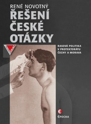 Knjiga Řešení české otázky René Novotný
