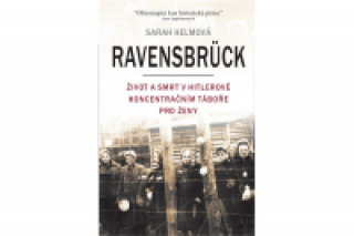 Könyv Ravensbrück Sarah Helmová