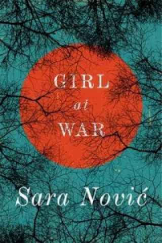 Könyv Girl at War Sara Novic