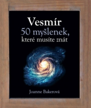 Kniha Vesmír Joanne Bakerová
