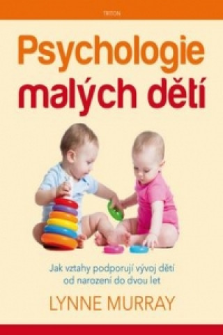 Book Psychologie malých dětí Lynne Murray