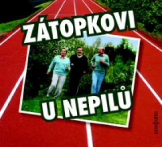 Audio Zátopkovi u Nepilů Karel Tejkal