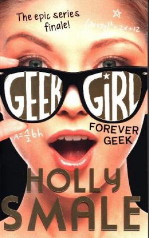 Könyv Forever Geek Holly Smalová