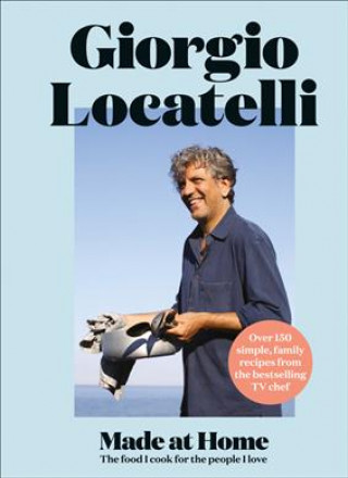 Kniha Made at Home Giorgio Locatelli