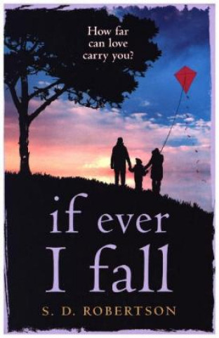 Book If Ever I Fall S. D. Robertson