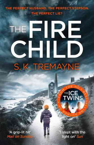 Книга Fire Child S. K. Tremayne
