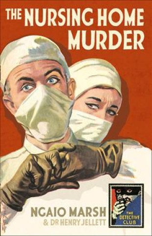 Книга Nursing Home Murder Ngaio Marsh