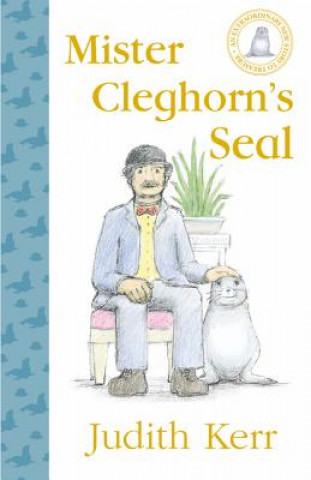 Книга Mister Cleghorn's Seal JUDITH KERR  ILLUSTR