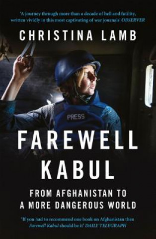 Carte Farewell Kabul Christina Lamb