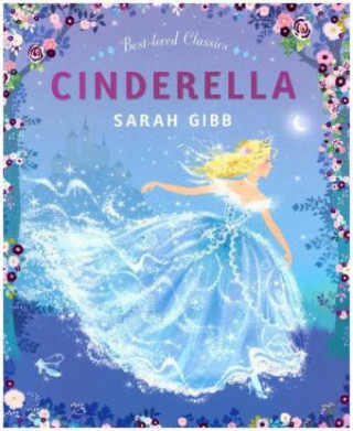 Kniha Cinderella ILLUSTRATED BY SARAH