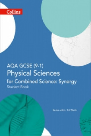 Könyv AQA GCSE Physical Sciences for Combined Science: Synergy 9-1 Student Book Katy Bloom