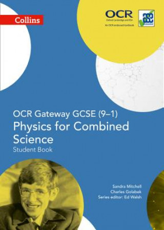 Könyv OCR Gateway GCSE Physics for Combined Science 9-1 Student Book Sandra Mitchell