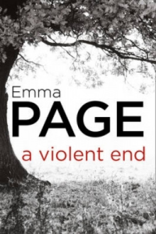 Book Violent End Emma Page