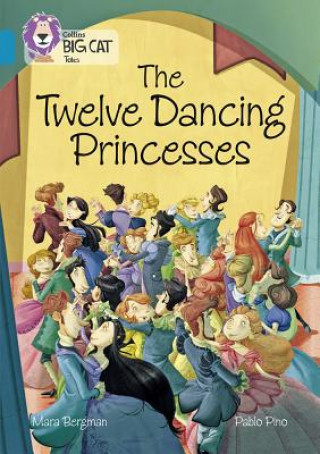 Książka Twelve Dancing Princesses Mara Bergman