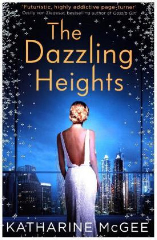 Könyv Dazzling Heights Katharine McGee