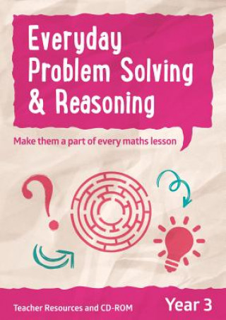 Carte Year 3 Everyday Problem Solving and Reasoning Keen Kite Books