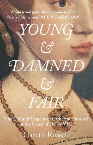 Kniha Young and Damned and Fair Gareth Russell