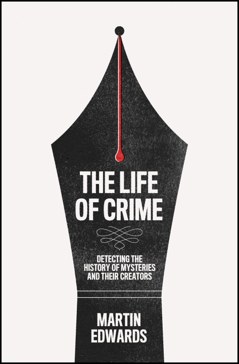 Carte Life of Crime Martin Edwards