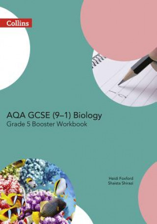 Book AQA GCSE Biology 9-1 Grade 5 Booster Workbook Heidi Foxford