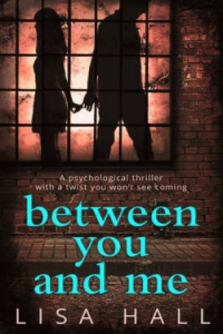 Libro Between You and Me Lisa Hall