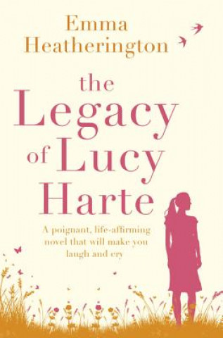 Książka Legacy of Lucy Harte Emma Heatherington