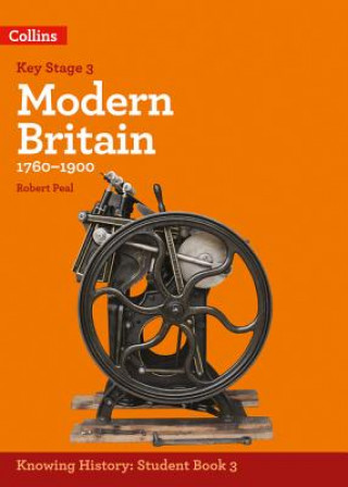 Könyv KS3 History Modern Britain (1760-1900) Robert Peal