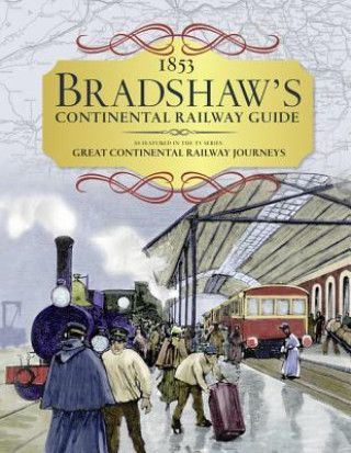 Carte Bradshaw's Continental Railway Guide George Bradshaw