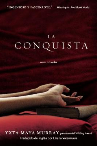 Kniha Conquista Yxta Maya Murray