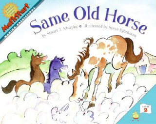 Book Same Old Horse Stuart J. Murphy