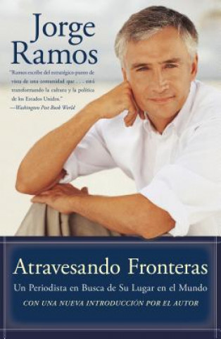 Книга Atravesando Fronteras Jorge del Rayo Ramos