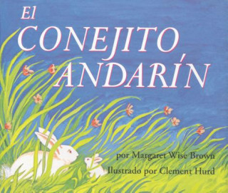 Βιβλίο El conejito andarin Margaret Wise Brown