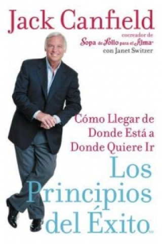 Book Principios del Exito Jack (The Foundation for Self-Esteem) Canfield