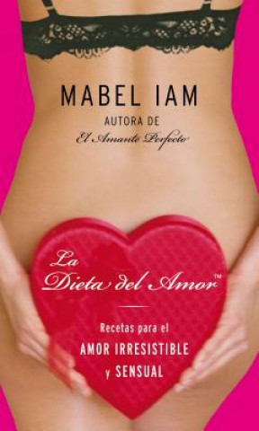 Könyv La Dieta del amor Mabel Iam