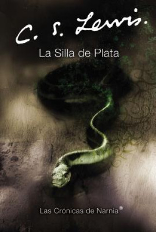 Kniha Silla de Plata C.S. Lewis