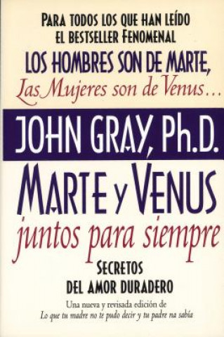 Kniha Marte y Venus Juntos Para Siempre John Gray