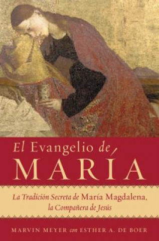 Libro El Evangelio de Maria Marvin W. Meyer