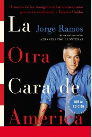 Kniha Otra Cara de America Jorge del Rayo Ramos