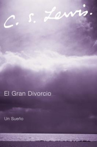 Kniha El Gran Divorcio C S Lewis