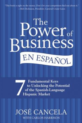 Knjiga Power of Business en Espanol Jose Cancela