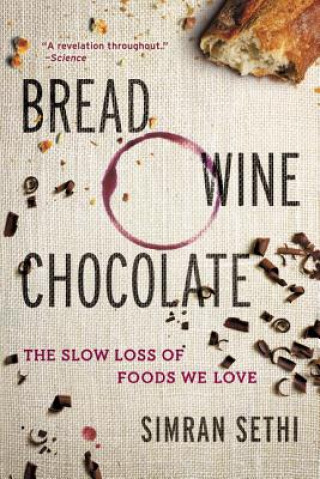 Könyv Bread, Wine, Chocolate Simran Sethi