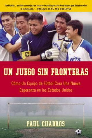 Kniha Juego Sin Fronteras Paul Cuadros
