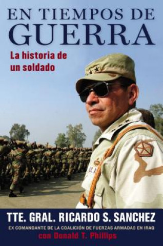 Książka En tiempos de guerra Ricardo S. Sanchez