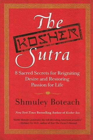 Könyv Kosher Sutra Shmuley Boteach